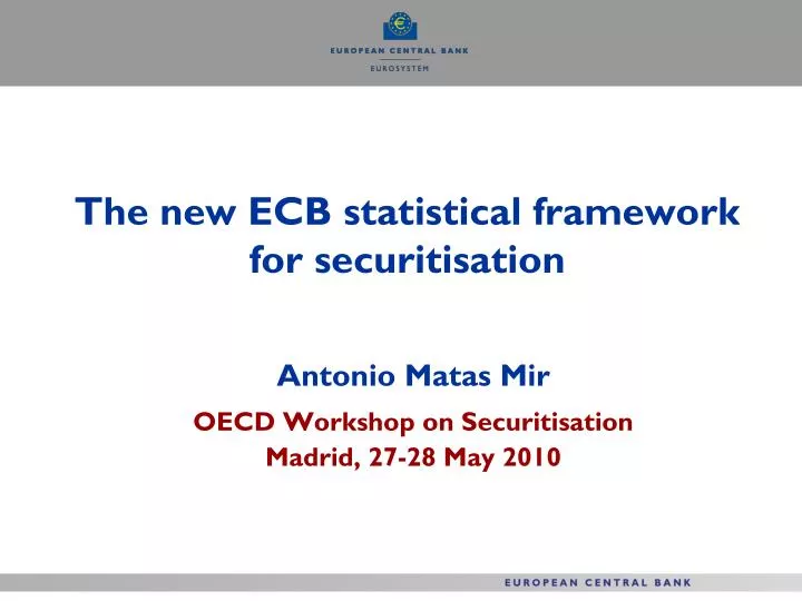 the new ecb statistical framework for securitisation