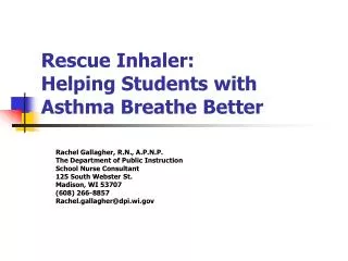 Rescue Inhaler: Helping Students with Asthma Breathe Better