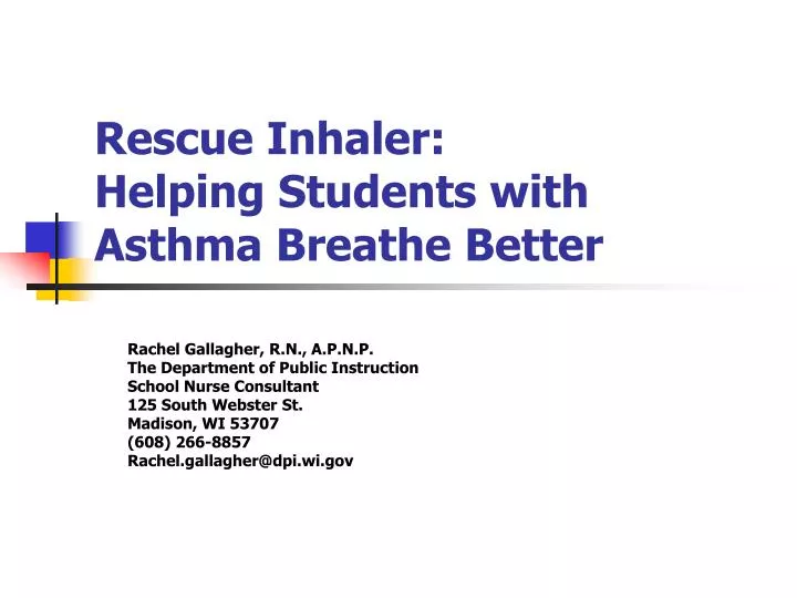 rescue inhaler helping students with asthma breathe better