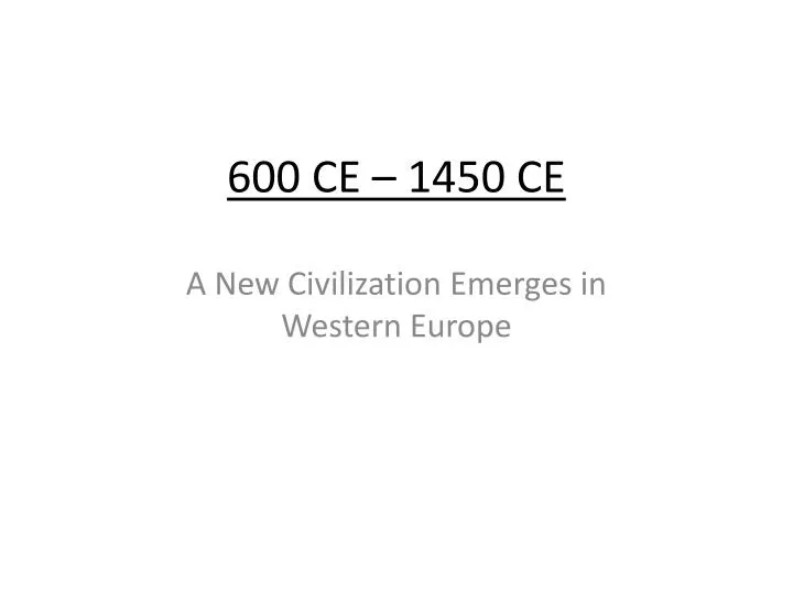 600 ce 1450 ce