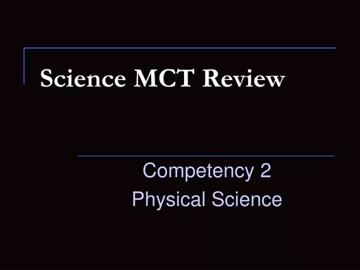 science mct review