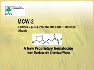 MCW-2 5-chloro-2-(3,4,4-trifluoro-but-3-ene-1-sulfonyl)-thiazole