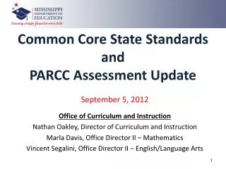 Common Core State Standards and PARCC Assessment Update