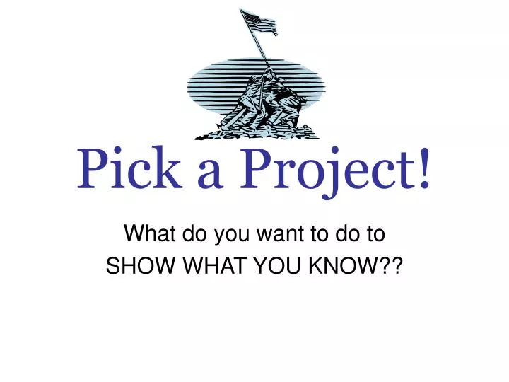 pick a project
