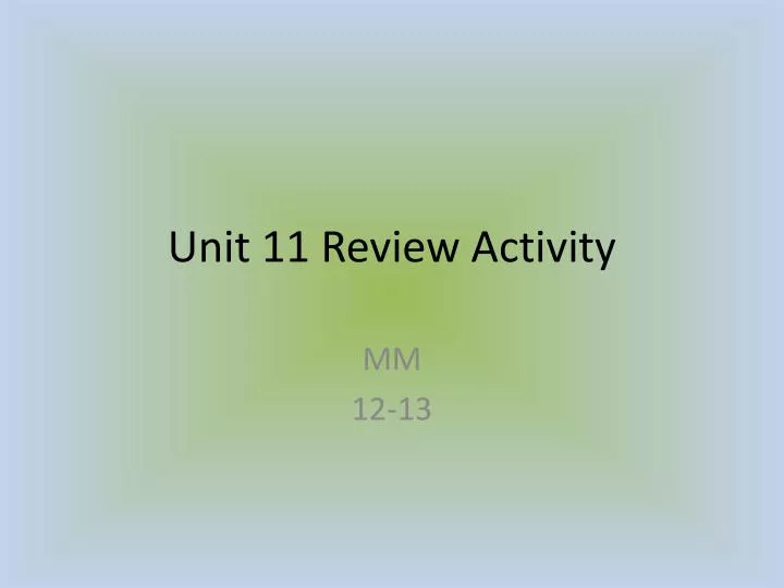 unit 11 review activity