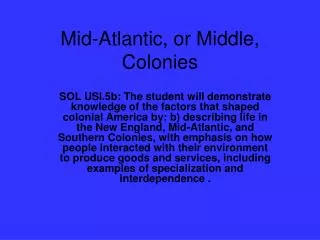 Mid-Atlantic, or Middle, Colonies
