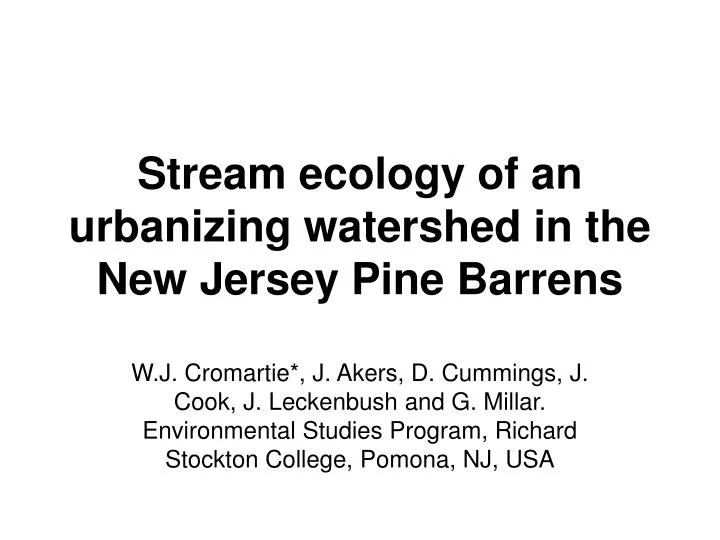 stream ecology of an urbanizing watershed in the new jersey pine barrens