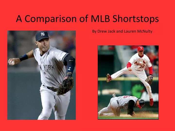 a comparison of mlb shortstops