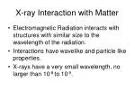 X-ray Interaction with Matter - slide 1