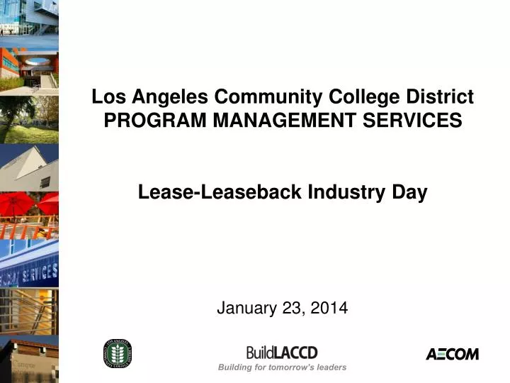 los angeles community college district program management services lease leaseback industry day