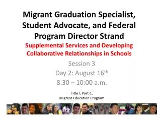 session 3 day 2 august 16 th 8 30 10 00 a m