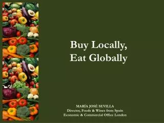 Buy Locally, Eat Globally