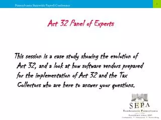 Act 32 Panel of Experts