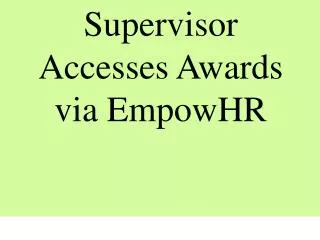 Supervisor Accesses Awards via EmpowHR