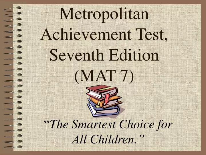 metropolitan achievement test seventh edition mat 7