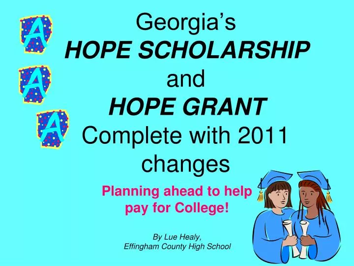 georgia s hope scholarship and hope grant complete with 2011 changes