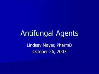 Antifungal Agents