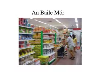 an baile m r