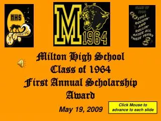 milton high school class of 1964 first annual scholarship award