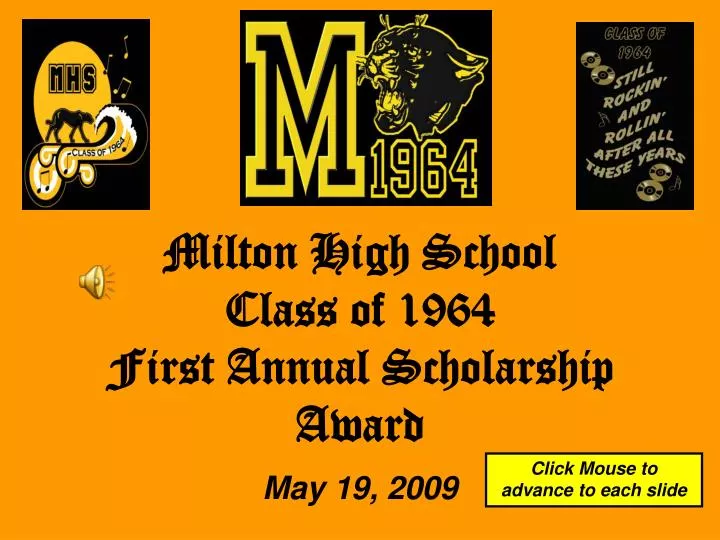 milton high school class of 1964 first annual scholarship award