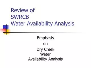 Review of SWRCB Water Availability Analysis
