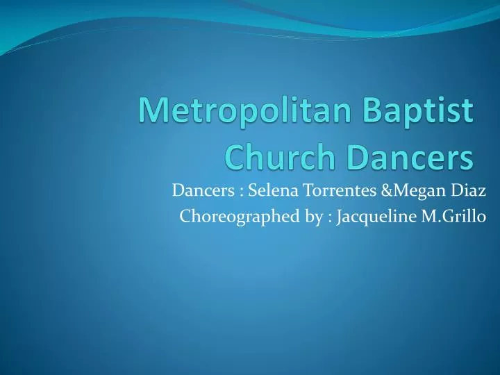 metropolitan baptist church dancers