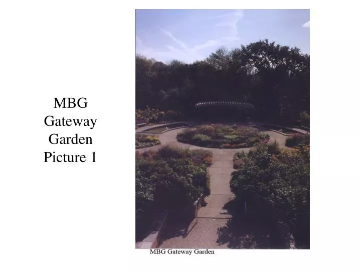 mbg gateway garden picture 1
