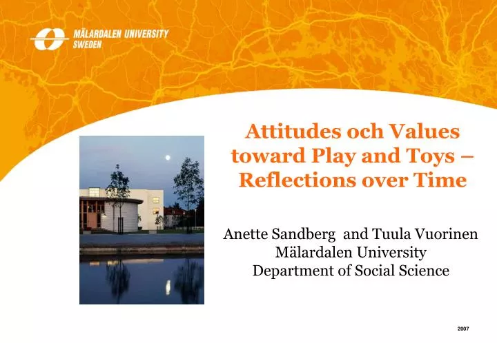attitudes och values toward play and toys reflections over time