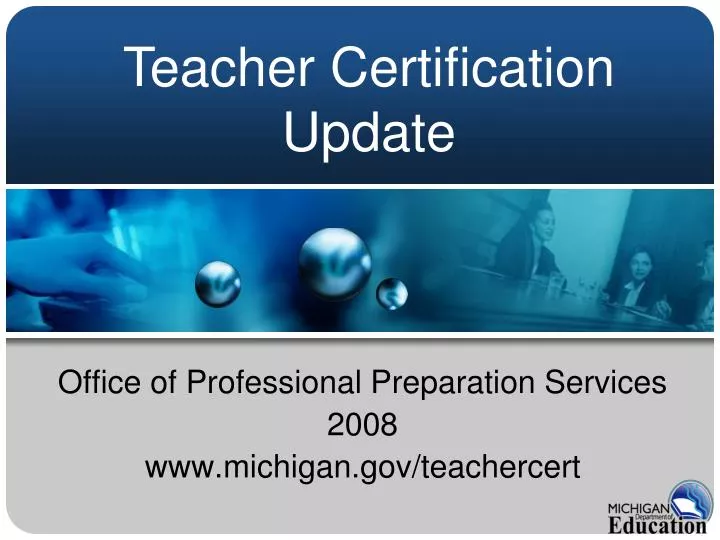 office of professional preparation services 2008 www michigan gov teachercert