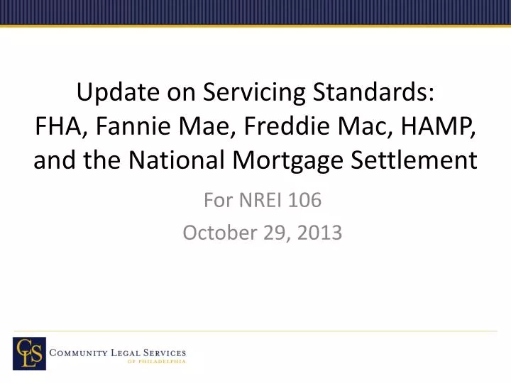 update on servicing standards fha fannie mae freddie mac hamp and the national mortgage settlement