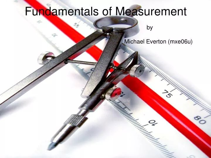 fundamentals of measurement by michael everton mxe06u