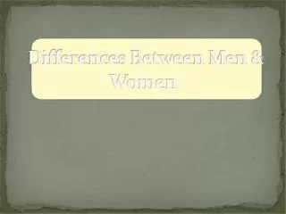 Differences Between Men &amp; Women