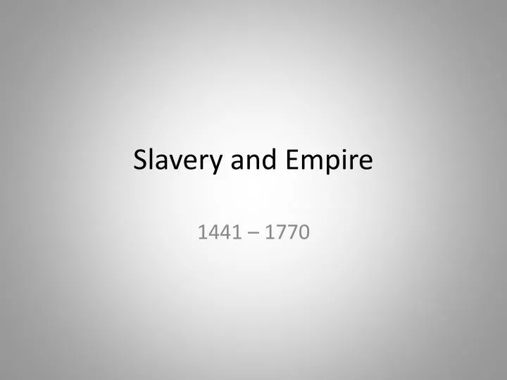 slavery and empire