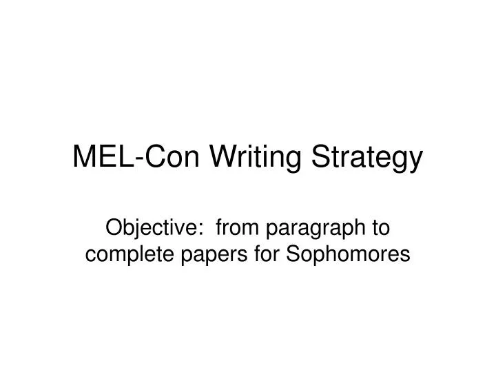 mel con writing strategy