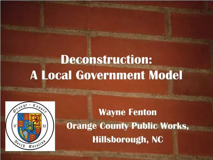 deconstruction a local government model