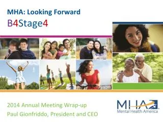 MHA: Looking Forward B 4 Stage 4