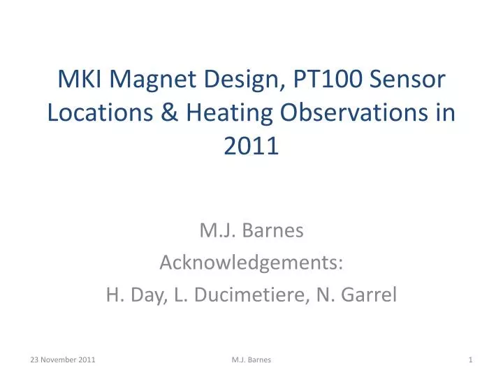 mki magnet design pt100 sensor locations heating observations in 2011