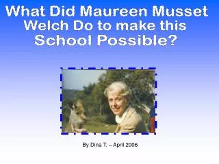 What Did Maureen Musset