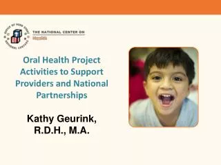 Oral Health Project Activities to Support Providers and National Partnerships