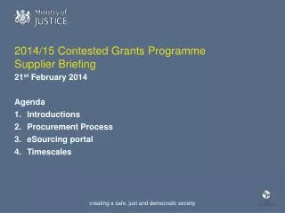 2014/15 Contested Grants Programme Supplier Briefing