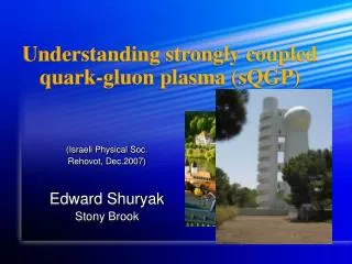 Understanding strongly coupled quark-gluon plasma (sQGP)