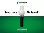Temporary Abutment - slide 1