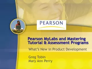 Pearson MyLabs and Mastering Tutorial &amp; Assessment Programs