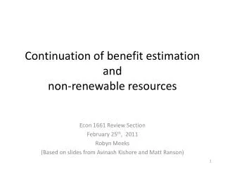 Continuation of benefit estimation and n on-renewable resources