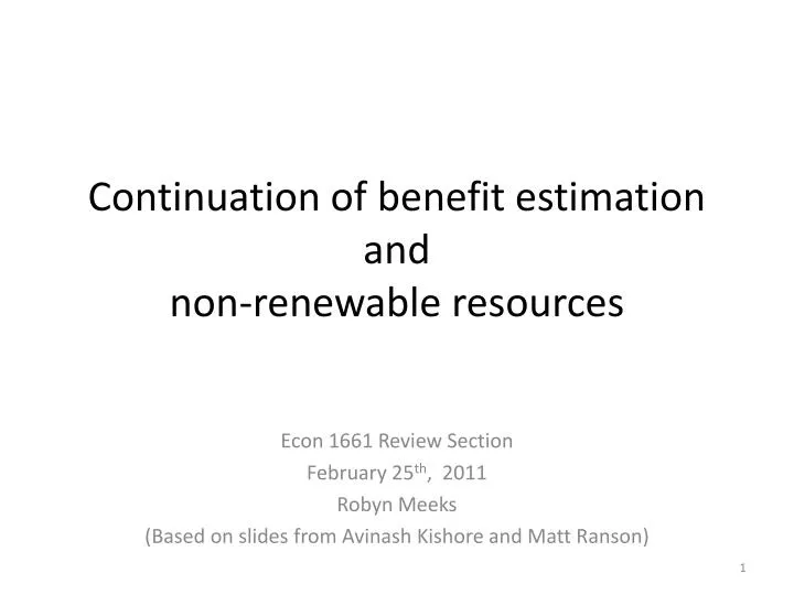 continuation of benefit estimation and n on renewable resources