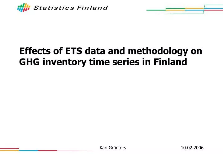 effects of ets data and methodology on ghg inventory time series in finland