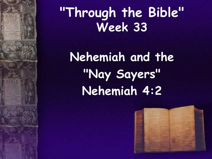 through the bible week 33