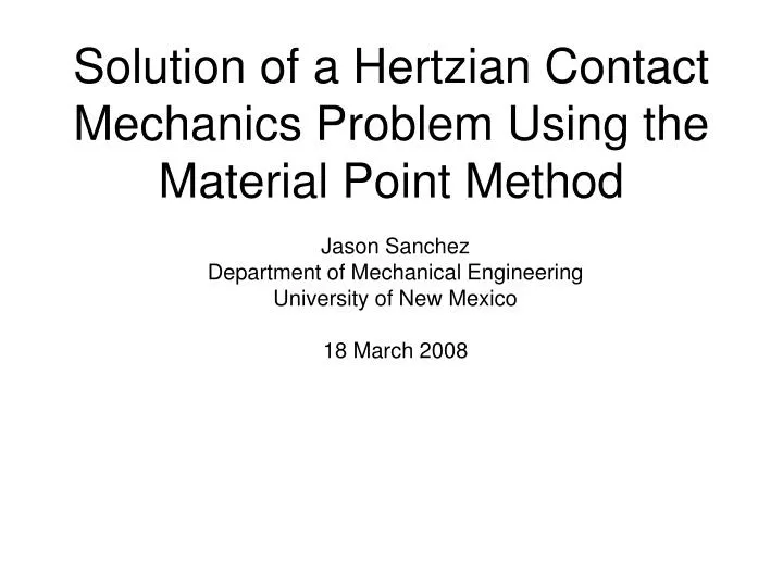 solution of a hertzian contact mechanics problem using the material point method