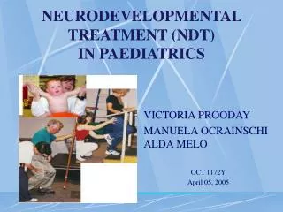 NEURODEVELOPMENTAL TREATMENT (NDT) IN PAEDIATRICS