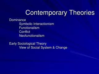 Contemporary Theories